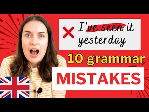 10 Very Common English Grammar Mistakes You May Be Making [and how to fix them!] thumbnail