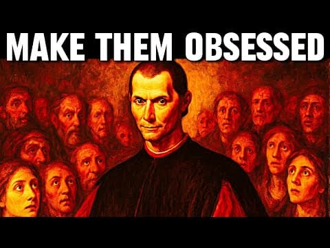 How to Make Anyone Obsessed With You - Machiavelli. thumbnail