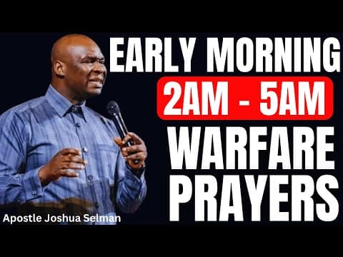 ACTIVATING POWERFUL WARFARE MORNING PRAYERS TO START YOUR DAY | APOSTLE JOSHUA SELMAN thumbnail