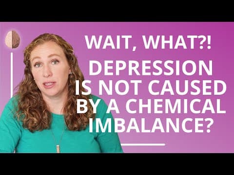 Depression Is Not Caused by Low Serotonin - The Chemical Imbalance Theory thumbnail