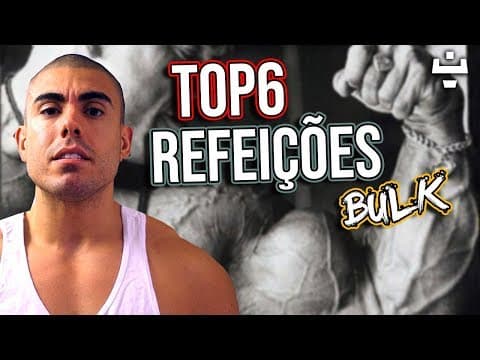 Top 6 refeições para ganho de massa muscular thumbnail