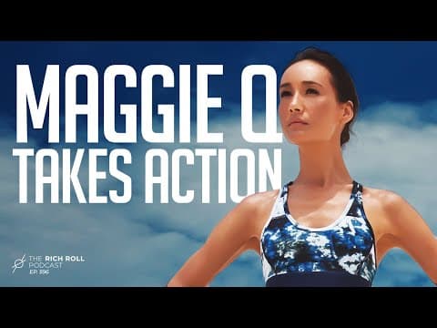 Maggie Q Is a Badass Action Star & Activist | Rich Roll Podcast thumbnail