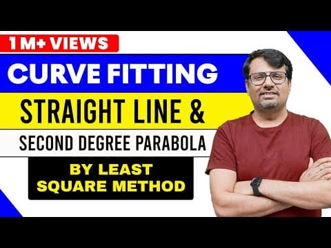 Curve Fitting  Straight Line & Second Degree Parabola By Least Square thumbnail