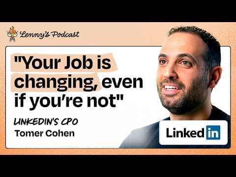 Why AI is disrupting traditional product management | Tomer Cohen (LinkedIn CPO) thumbnail