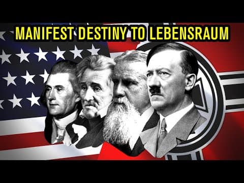 How the USA Inspired the Nazis - From Manifest Destiny to Lebensraum thumbnail