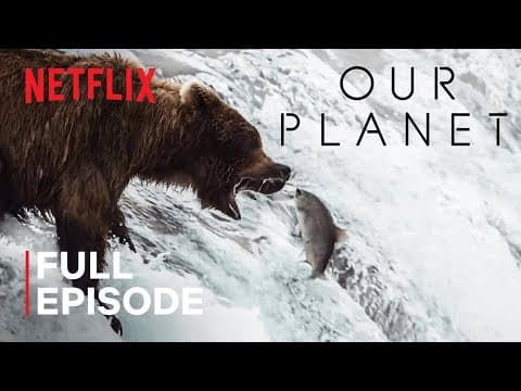 Our Planet | Fresh Water | FULL EPISODE | Netflix thumbnail