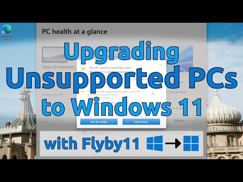 Upgrading Unsupported PCs to Windows 11 thumbnail