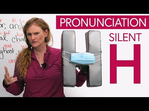 English Spelling & Pronunciation: The Silent ‘H’ thumbnail