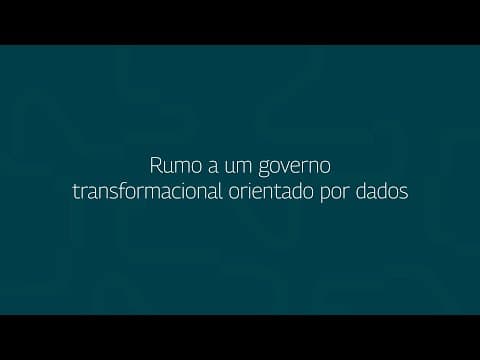 [EV.G] Transformação Orientada por Dados em Governos - Rumo a um governo orientado por dados thumbnail