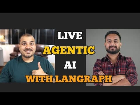 Live Session-Building Agentic AI Using LangGraph thumbnail