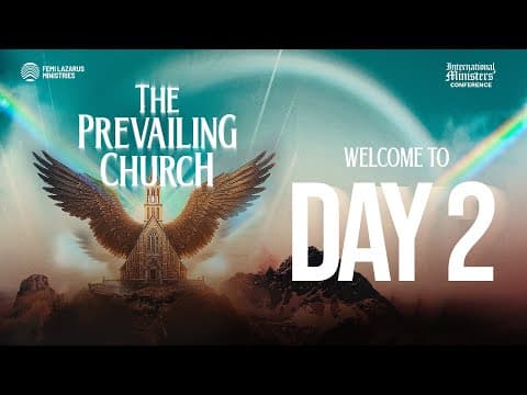 INTERNATIONAL MINISTERS CONFERENCE || DAY TWO EVENING SESSION thumbnail