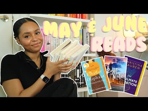 my May and June reading wrap up 🌷📖✨  ft. my very strong opinions lol thumbnail