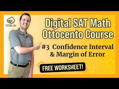 Digital SAT Math - Ottocento #3 Confidence Interval & Margin of Error (FREE WKSHT) thumbnail