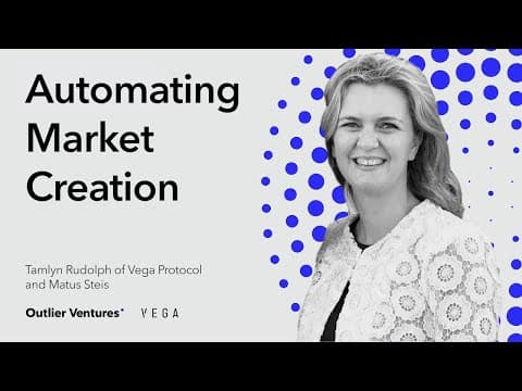 Automating Market Creation, with Tamlyn Rudolph of Vega Protocol thumbnail