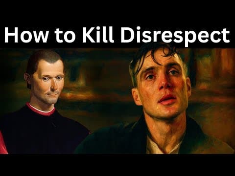 How to Kill Disrespect - Machiavelli Psychology thumbnail