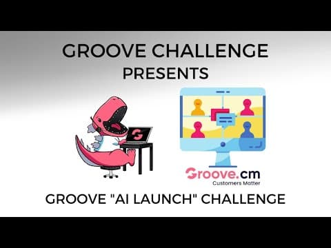 Groove "AI Launch" Challenge thumbnail