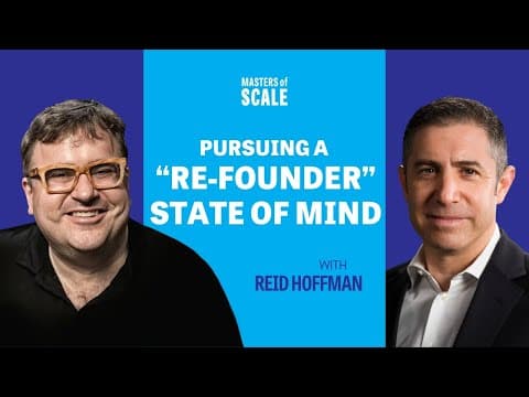 Reid Hoffman & Jeff Berman on why the future needs re-founders | Masters of Scale thumbnail