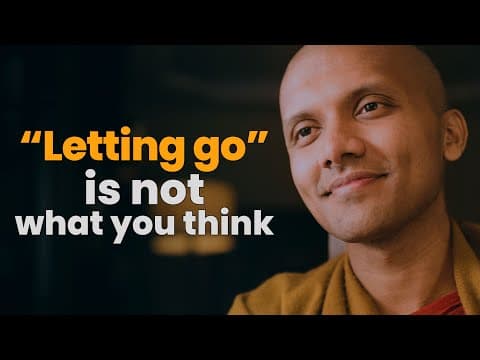 “Letting go”is not what you think | Buddhism In English thumbnail