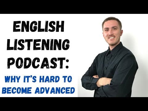 Why is Advancing in English So Difficult for Learners? thumbnail