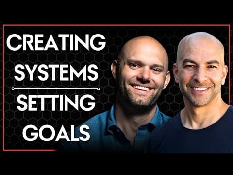 Advantages of creating systems and not just setting goals | Peter Attia, M.D. with James Clear thumbnail