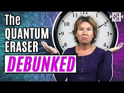 The Delayed Choice Quantum Eraser, Debunked thumbnail