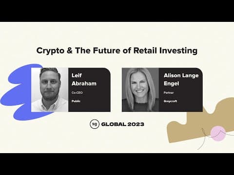 "Crypto & The Future of Retail Investing" with Leif Abraham + Alison Lange Engel at SG Global 2023 thumbnail