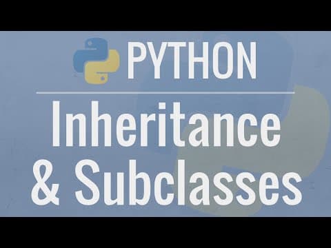 Python OOP Tutorial 4: Inheritance - Creating Subclasses thumbnail