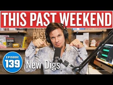 New Digs | This Past Weekend #139 thumbnail