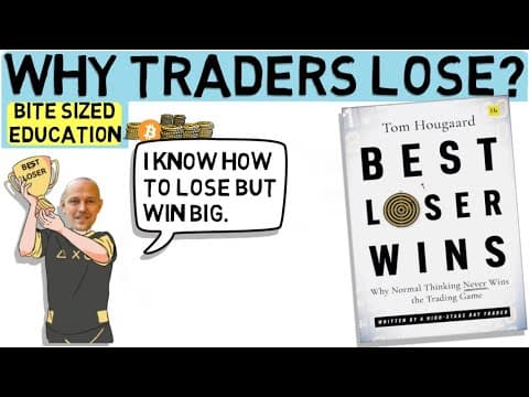 The Best Loser Wins - Why Most Traders Lose (And How You Can Win) thumbnail