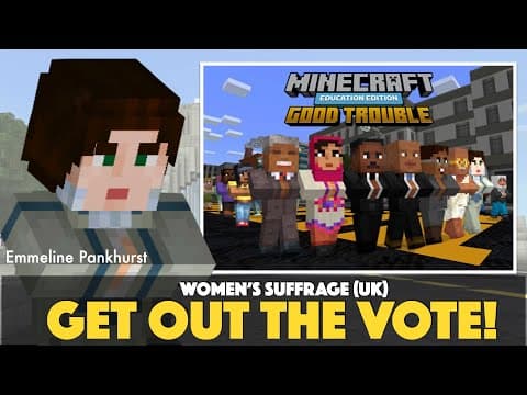 Minecraft Education Edition:  Women's Suffrage Movement in the UK thumbnail