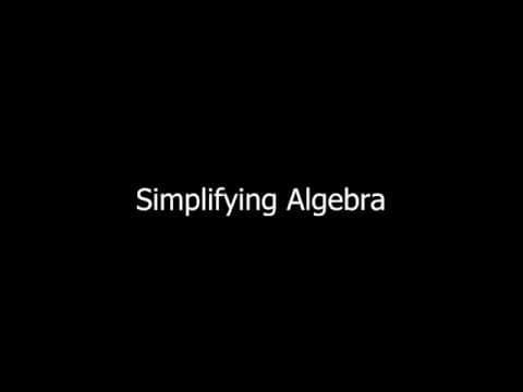 Simplifying Algebra thumbnail