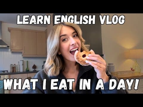 Learn English Vlog - What I Eat In a Day (Real Daily English) 🍳🍎🍪 thumbnail