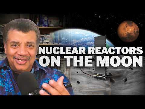 Why We’re Putting Nuclear Reactors on the Moon thumbnail