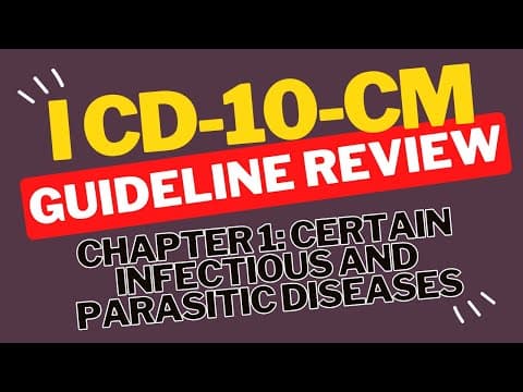 ICD-10-CM Guideline Review: Chapter 1 Certain Infectious and Parasitic Diseases thumbnail