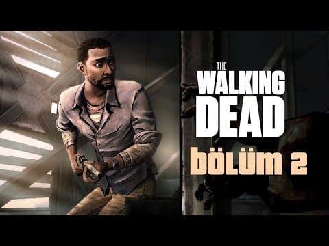ELRAENN - THE WALKING DEAD BÖLÜM 2 thumbnail