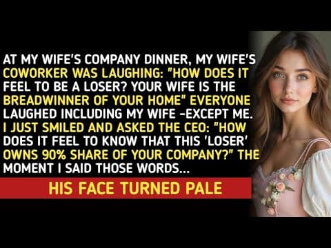 AT MY WIFE'S COMPANY DINNER, MY WIFE'S COWORKER WAS LAUGHING: "HOW DOES IT FEEL TO BE A LOSER? thumbnail