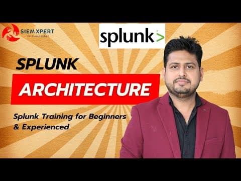 Splunk Architecture | Splunk Components | Splunk Training for Beginners & Experienced | Splunk thumbnail