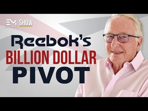 The Untold Story of Reebok: A Lesson in PIVOTING and Staying in Business w/ Joe Foster thumbnail