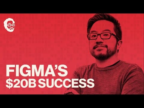 Figma's $20B, 10 Year Overnight Success thumbnail