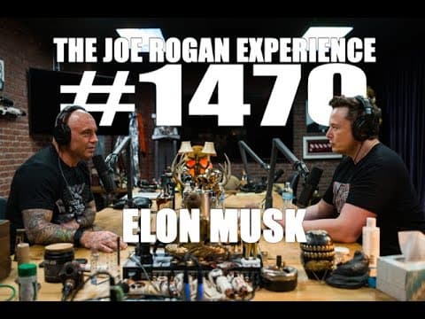 Joe Rogan Experience #1470 - Elon Musk thumbnail