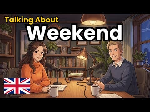 How to Talk About Your weekend | English Conversation Practice thumbnail