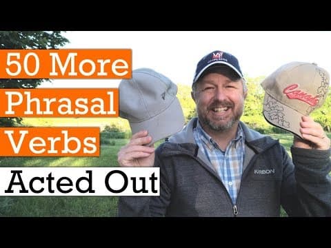 What Are 50 English Phrasal Verbs You Should Know? thumbnail