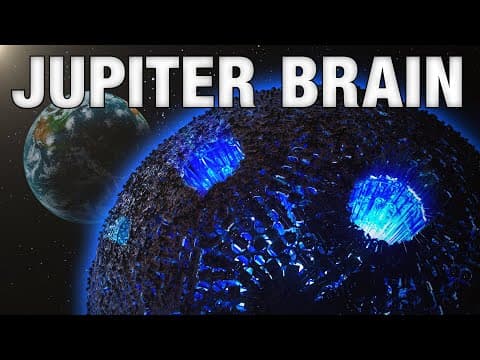 JUPITER BRAINS - Planet-Sized Computers thumbnail
