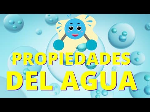 El AGUA: propiedades físicas y químicas💧 thumbnail