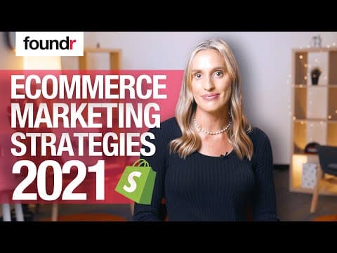 What Are the Best E-commerce Marketing Strategies for 2021? thumbnail