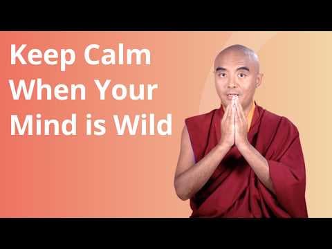 Keep Calm When Your Mind is Wild thumbnail