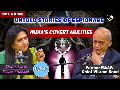 EP-57 | India’s clandestine forces with Former R&AW Chief Vikram Sood thumbnail