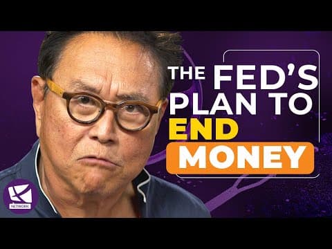 The Fed's Plan to End Money - Robert Kiyosaki, @GeorgeGammon thumbnail