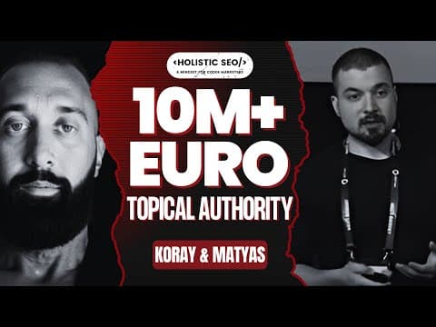 10M+ Euro With Topical Authority thumbnail