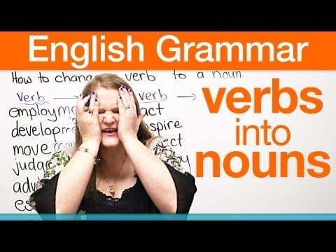 How to change a verb into a noun! thumbnail